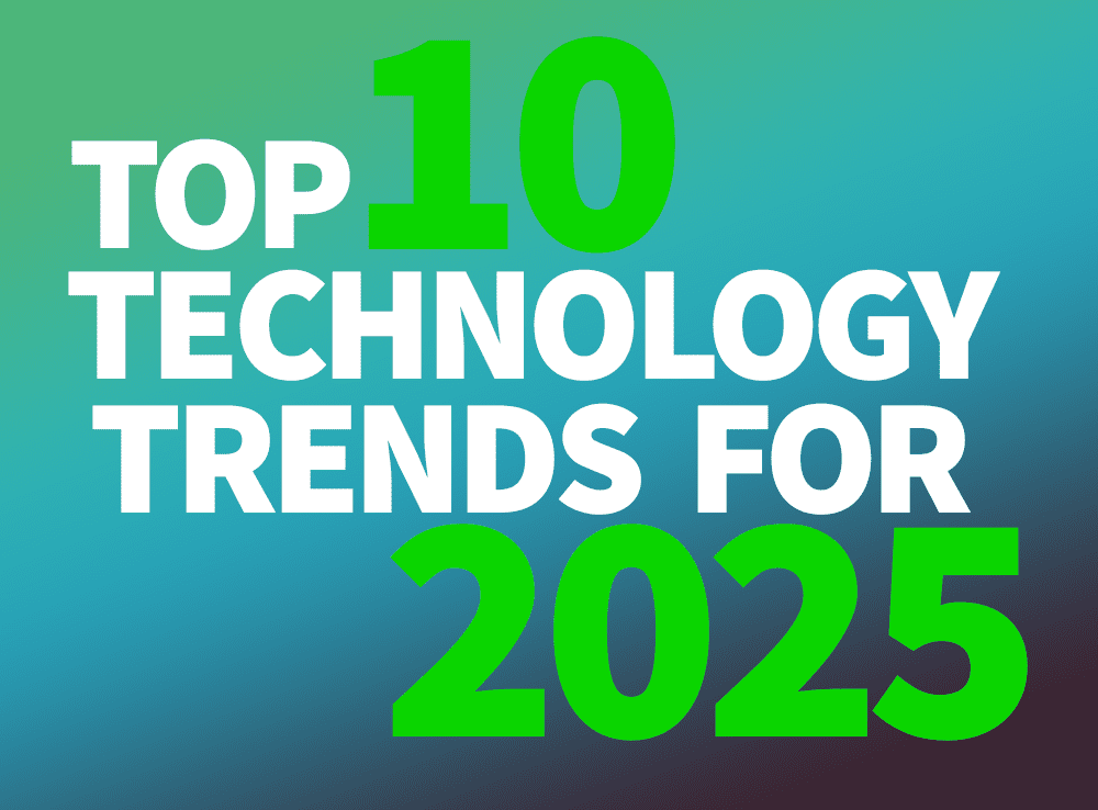Top 10 technology trends for 2025 wedoIT
